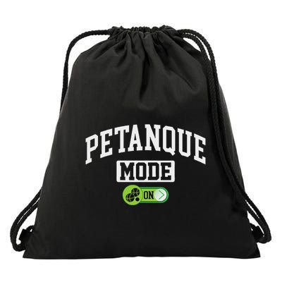 Petanque Mode On Funny Boules Petanque Player Coach Drawstring Bag