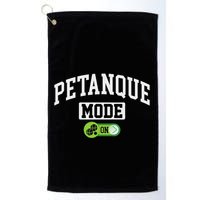 Petanque Mode On Funny Boules Petanque Player Coach Golf Towel