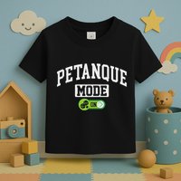 Petanque Mode On Funny Boules Petanque Player Coach Toddler T-Shirt