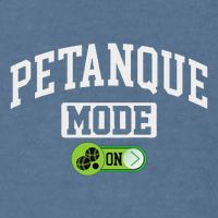 Petanque Mode On Funny Boules Petanque Player Coach Garment-Dyed Sweatshirt