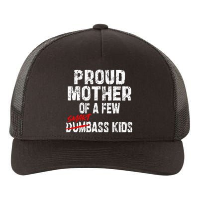 Proud Mother Of A Few Smartass Yupoong Adult 5-Panel Trucker Hat