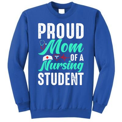 Proud Mom Of A Nursing Student Future Rn Daughter Nurses Mom Funny Gift Sweatshirt