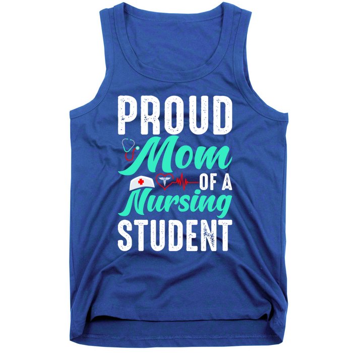 Proud Mom Of A Nursing Student Future Rn Daughter Nurses Mom Funny Gift Tank Top