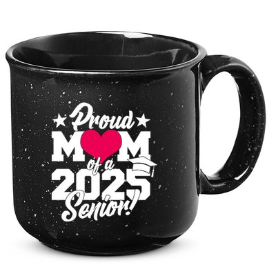 Proud Mom Of A 2025 Senior Grad 15oz Campfire Ceramic Mug