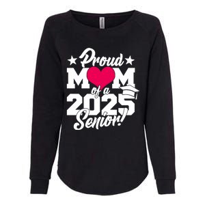 Proud Mom Of A 2025 Senior Grad Womens California Wash Sweatshirt