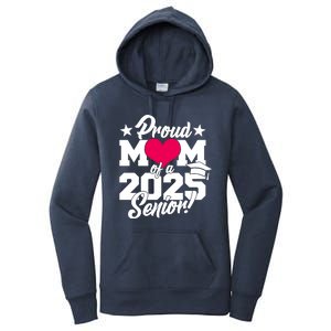 Proud Mom Of A 2025 Senior Grad Women's Pullover Hoodie