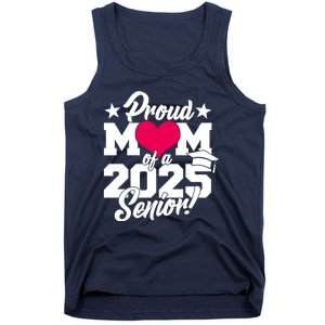 Proud Mom Of A 2025 Senior Grad Tank Top