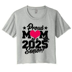 Proud Mom Of A 2025 Senior Grad Women's Crop Top Tee