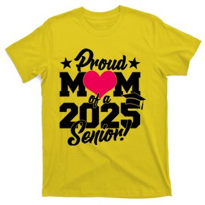 Proud Mom Of A 2025 Senior Grad T-Shirt