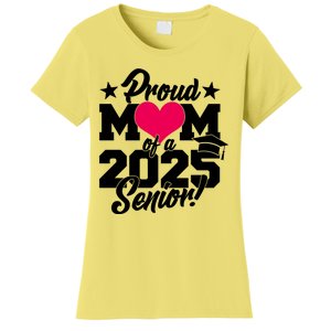 Proud Mom Of A 2025 Senior Grad Women's T-Shirt