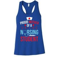 Proud Mother Of A Nursing Student Mom Future Nurse Mom Meaningful Gift Women's Racerback Tank