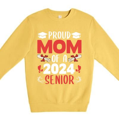 Proud Mom Of A 2024 Senior Cute Gift Graduation 2024 Mommy Gift Cute Gift Premium Crewneck Sweatshirt