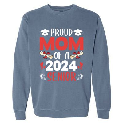 Proud Mom Of A 2024 Senior Cute Gift Graduation 2024 Mommy Gift Cute Gift Garment-Dyed Sweatshirt