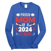 Proud Mom Of A 2024 Senior Cute Gift Graduation 2024 Mommy Gift Cute Gift Long Sleeve Shirt