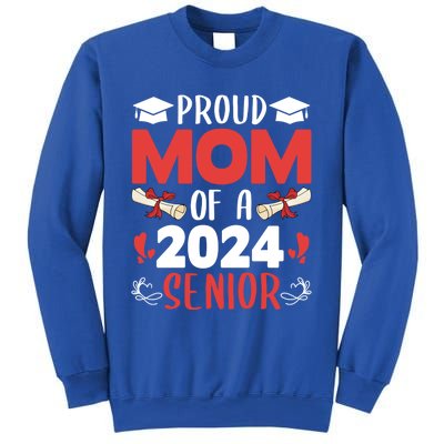 Proud Mom Of A 2024 Senior Cute Gift Graduation 2024 Mommy Gift Cute Gift Sweatshirt