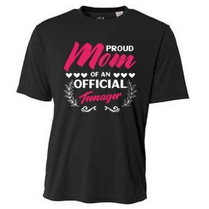 Proud Mom Of An Official Teenager 13th Birthday Party Cooling Performance Crew T-Shirt