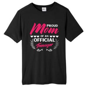 Proud Mom Of An Official Teenager 13th Birthday Party Tall Fusion ChromaSoft Performance T-Shirt