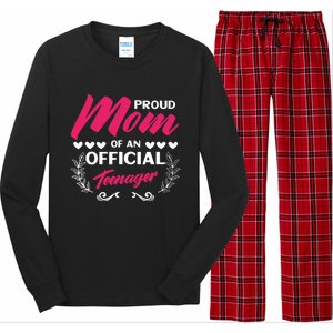 Proud Mom Of An Official Teenager 13th Birthday Party Long Sleeve Pajama Set