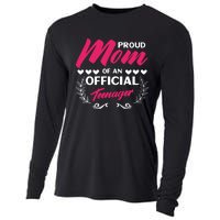 Proud Mom Of An Official Teenager 13th Birthday Party Cooling Performance Long Sleeve Crew