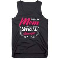 Proud Mom Of An Official Teenager 13th Birthday Party Tank Top