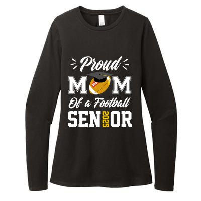 Proud Mom Of A Football Senior 2025 Mom Graduation Funny Gift Meaningful Gift Womens CVC Long Sleeve Shirt