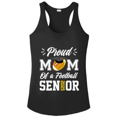 Proud Mom Of A Football Senior 2025 Mom Graduation Funny Gift Meaningful Gift Ladies PosiCharge Competitor Racerback Tank