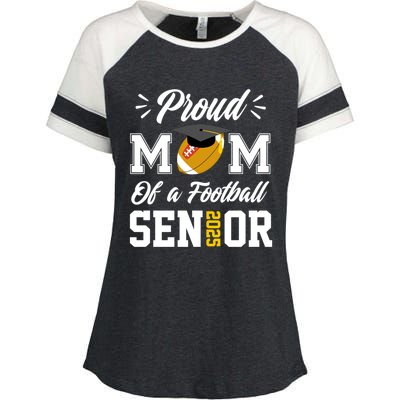 Proud Mom Of A Football Senior 2025 Mom Graduation Funny Gift Meaningful Gift Enza Ladies Jersey Colorblock Tee