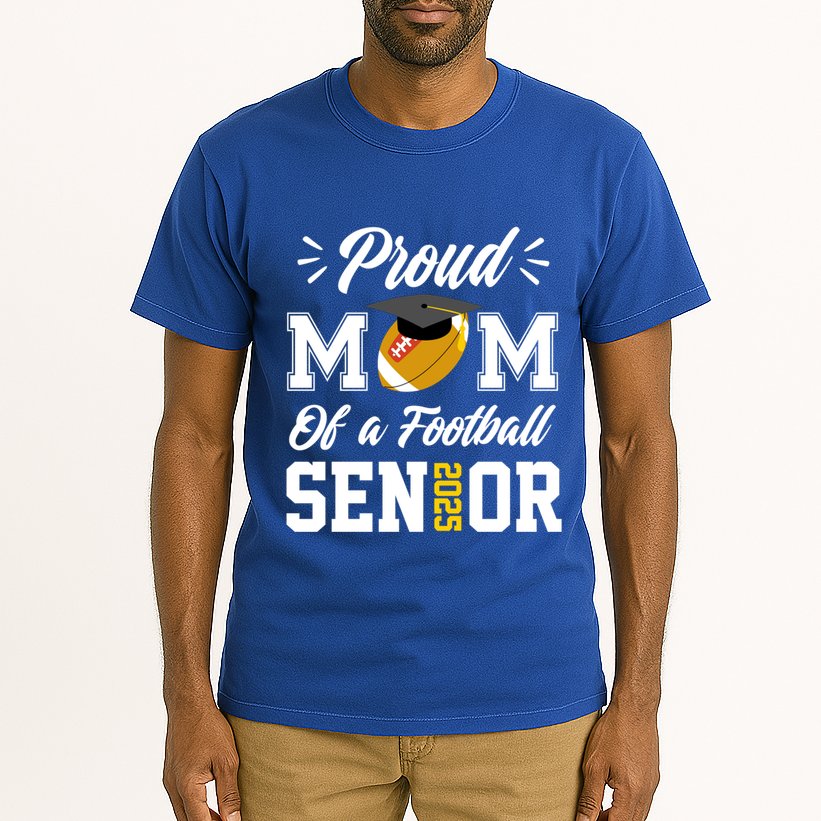 Proud Mom Of A Football Senior 2025 Mom Graduation Funny Gift Meaningful Gift Tall T-Shirt