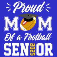 Proud Mom Of A Football Senior 2025 Mom Graduation Funny Gift Meaningful Gift Tall T-Shirt