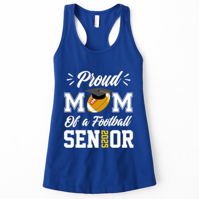 Proud Mom Of A Football Senior 2025 Mom Graduation Funny Gift Meaningful Gift Womens Tank Top