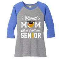 Proud Mom Of A Football Senior 2025 Mom Graduation Funny Gift Meaningful Gift Women's Tri-Blend 3/4-Sleeve Raglan Shirt