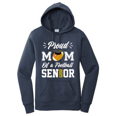 Proud Mom Of A Football Senior 2025 Mom Graduation Funny Gift Meaningful Gift Women's Pullover Hoodie