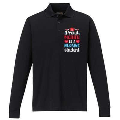 Proud Mother Of A Nursing Student Mom Future Nurse Mom Cool Gift Performance Long Sleeve Polo