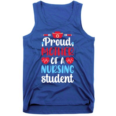 Proud Mother Of A Nursing Student Mom Future Nurse Mom Cool Gift Tank Top