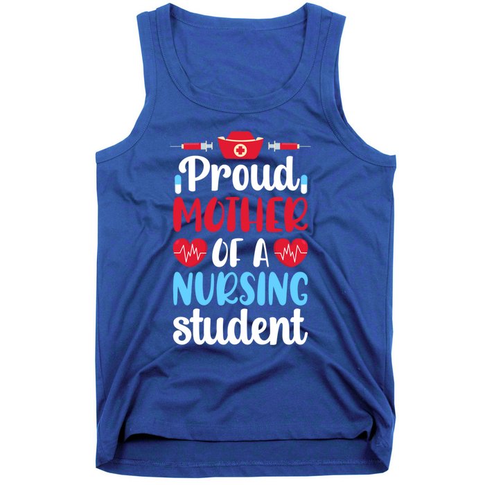 Proud Mother Of A Nursing Student Mom Future Nurse Mom Cool Gift Tank Top