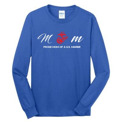 Proud Mom Of A U S Marine Gift Tall Long Sleeve T-Shirt