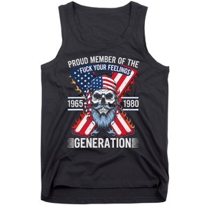 Proud Member Of The Fuck Your Feelings Generation X Tank Top