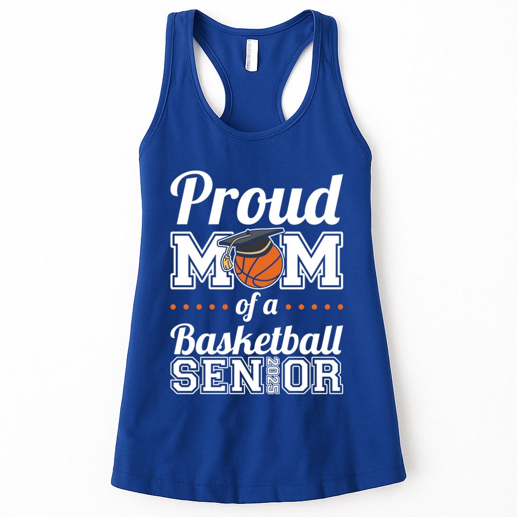 Proud Mom Of A Basketball Senior 2025 Gift Womens Tank Top
