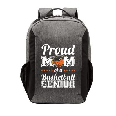 Proud Mom Of A Basketball Senior 2025 Gift Vector Backpack