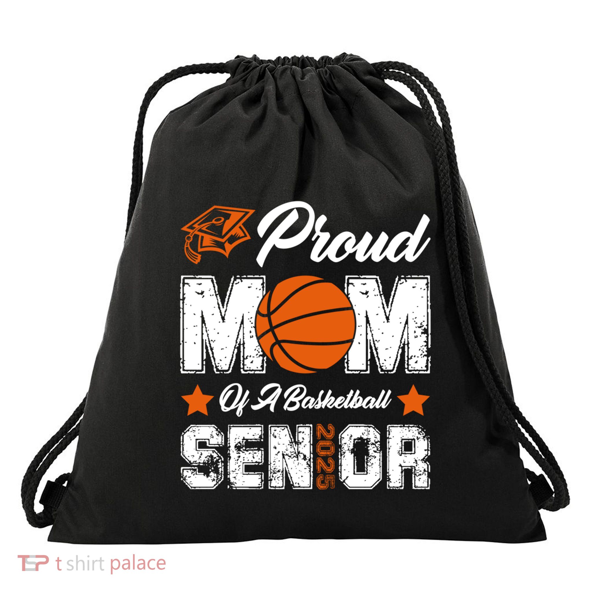 Proud Mom Of A Basketball Senior Class Of 2025 Graduation Cool Gift Drawstring Bag