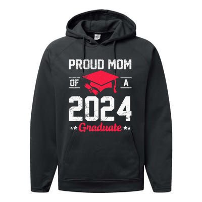 Proud Mom Of A Class Of 2024 Graduate Senior Performance Fleece Hoodie