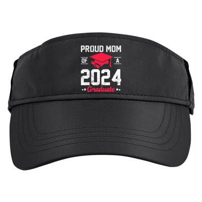 Proud Mom Of A Class Of 2024 Graduate Senior Adult Drive Performance Visor