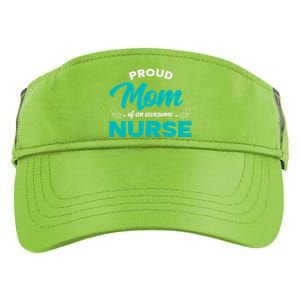 Proud Mom Of An Awesome Nurse Mom Of A Nurse Cute Gift Adult Drive Performance Visor