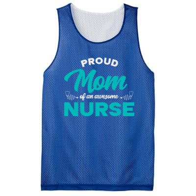 Proud Mom Of An Awesome Nurse Mom Of A Nurse Cute Gift Mesh Reversible Basketball Jersey Tank