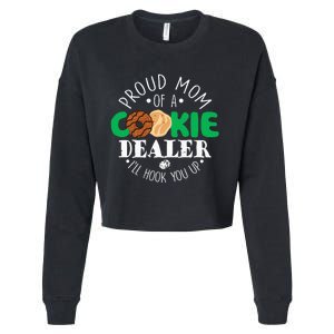 Proud Mom Of A Cookie Dealer Girl Troop Leader Matching Cropped Pullover Crew