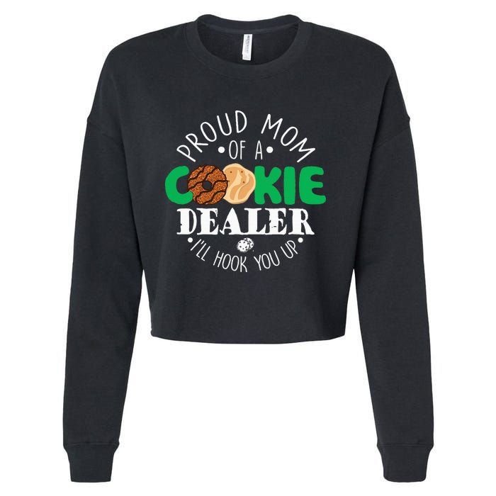 Proud Mom Of A Cookie Dealer Girl Troop Leader Matching Cropped Pullover Crew