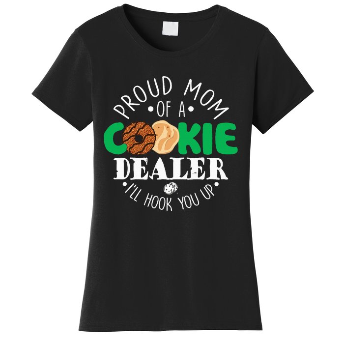 Proud Mom Of A Cookie Dealer Girl Troop Leader Matching Women's T-Shirt