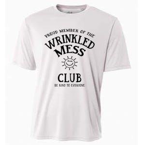 Proud Member Of The Wrinkled Mess Club Cooling Performance Crew T-Shirt