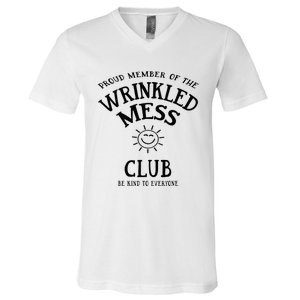 Proud Member Of The Wrinkled Mess Club V-Neck T-Shirt