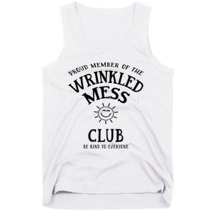 Proud Member Of The Wrinkled Mess Club Tank Top